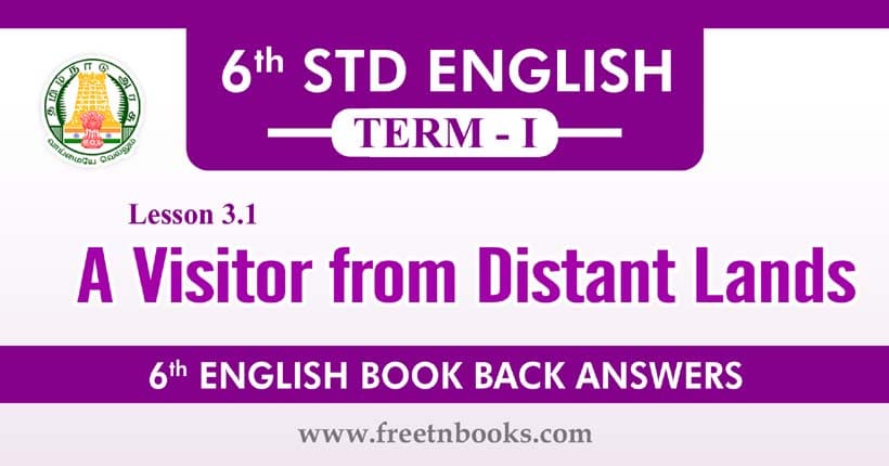 6th-std-english-guide-term-1-lesson-3-1-a-visitor-from-distant-lands