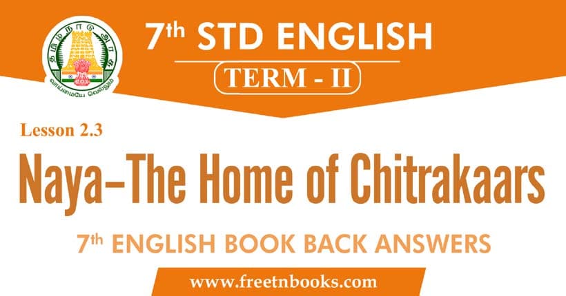 7th-std-english-term-2-lesson-2-3-naya-the-home-of-chitrakaars