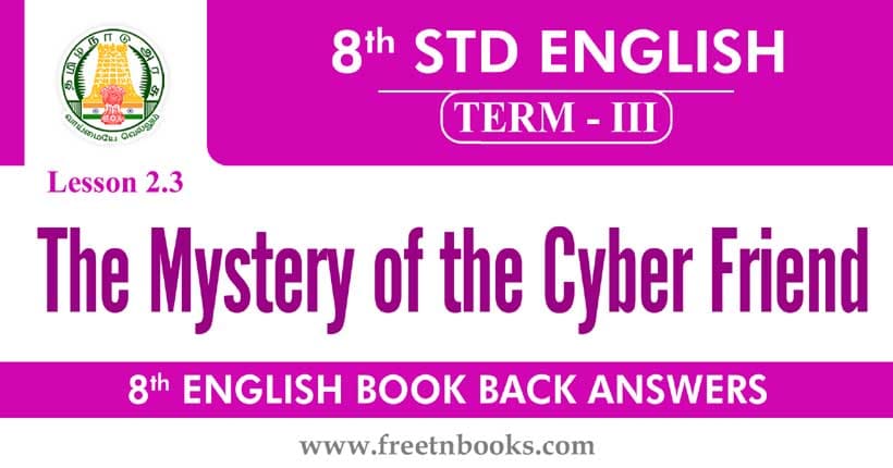 8th-std-english-guide-term-3-lesson-2-3-the-mystery-of-the-cyber-friend