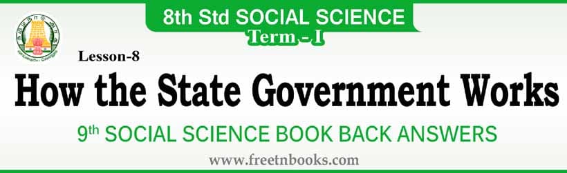 8th Std Social Science Guide | How the State Government Works