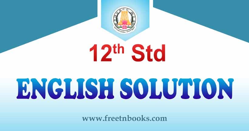 Samacheer Kalvi 12th Standard English Solution 2024 - 2025